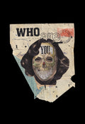 WHO ARE YOU?