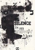 SILENCE IS AN ANSWER TOO
